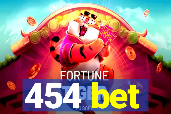 454 bet